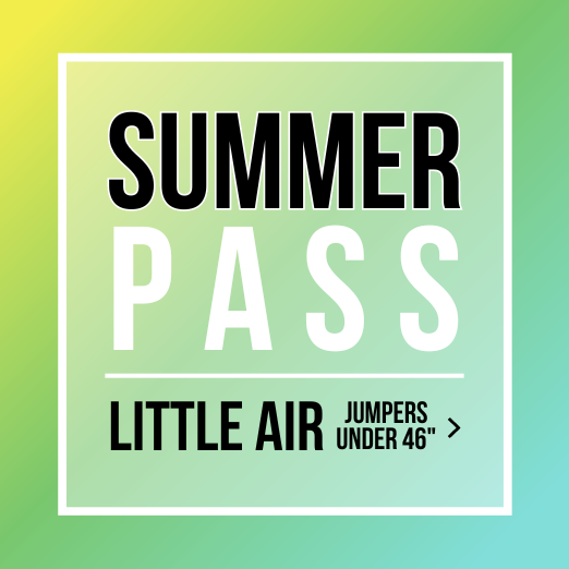 Summer Pass for Little Air jumpers under 46 inches